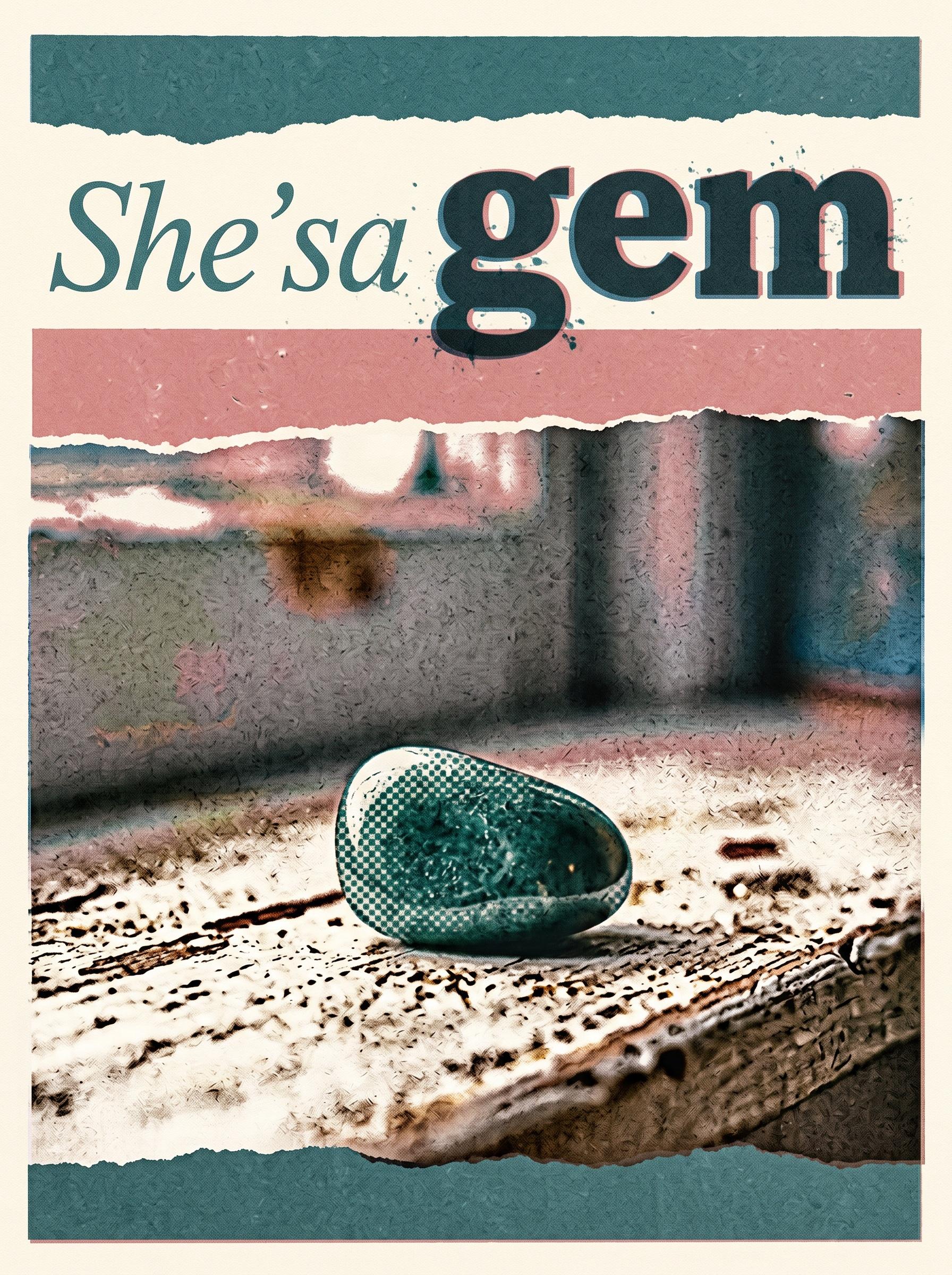 "She’sa gem" by Gills band — lyric art