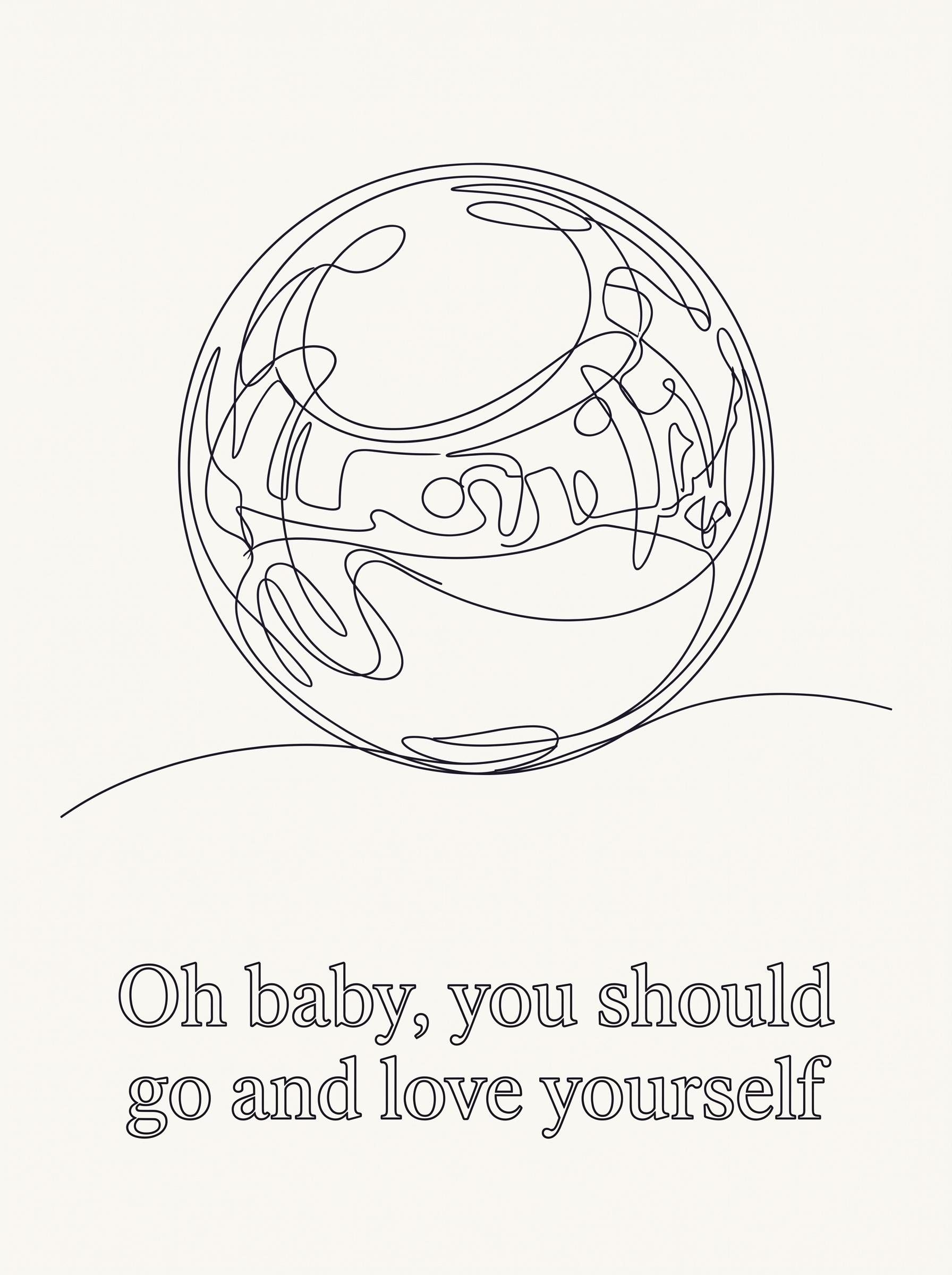 Love Yourself by Justin Bieber – 'Oh baby, you should go and love yourself' lyric art print