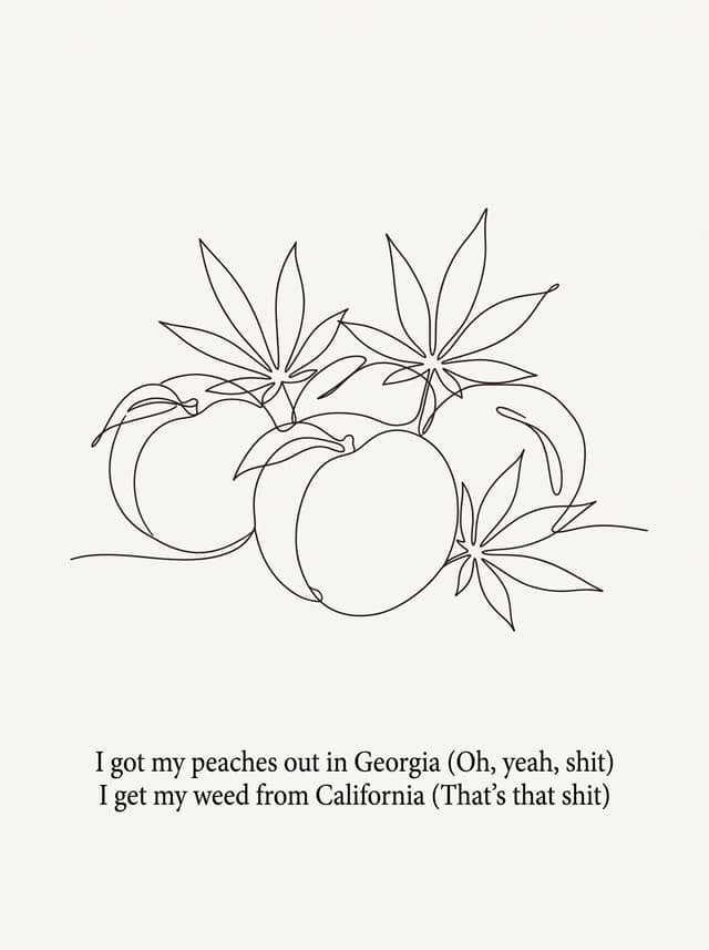Peaches by Justin Bieber – 'I got my peaches out in Georgia (Oh, yeah, shit) / I get my weed from California (That's that shit)' lyric design printed on the back of a t-shirt