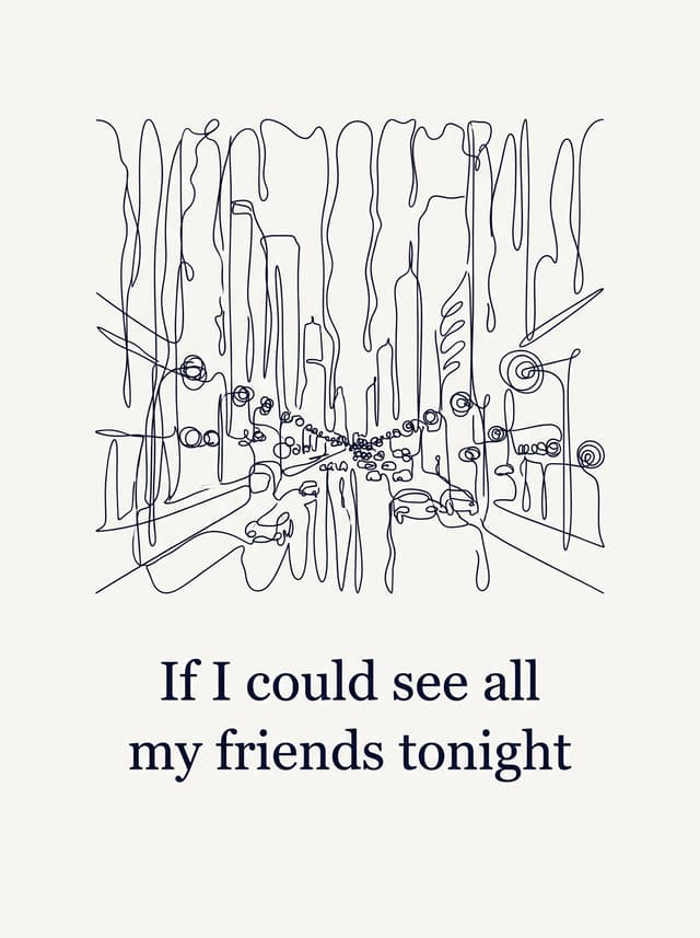 All my friends by LCD soundsystem – 'If I could see all my friends tonight' lyric design as a poster hanging in a living room