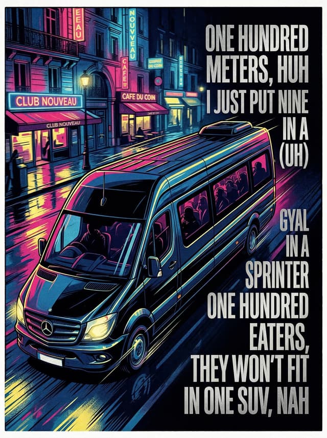 Sprinter by Dave – 'One hundred meters, huh, I just put nine gyal in a Sprinter (Uh), One hundred eaters, they won't fit in one SUV, nah' lyric design printed on the back of a t-shirt